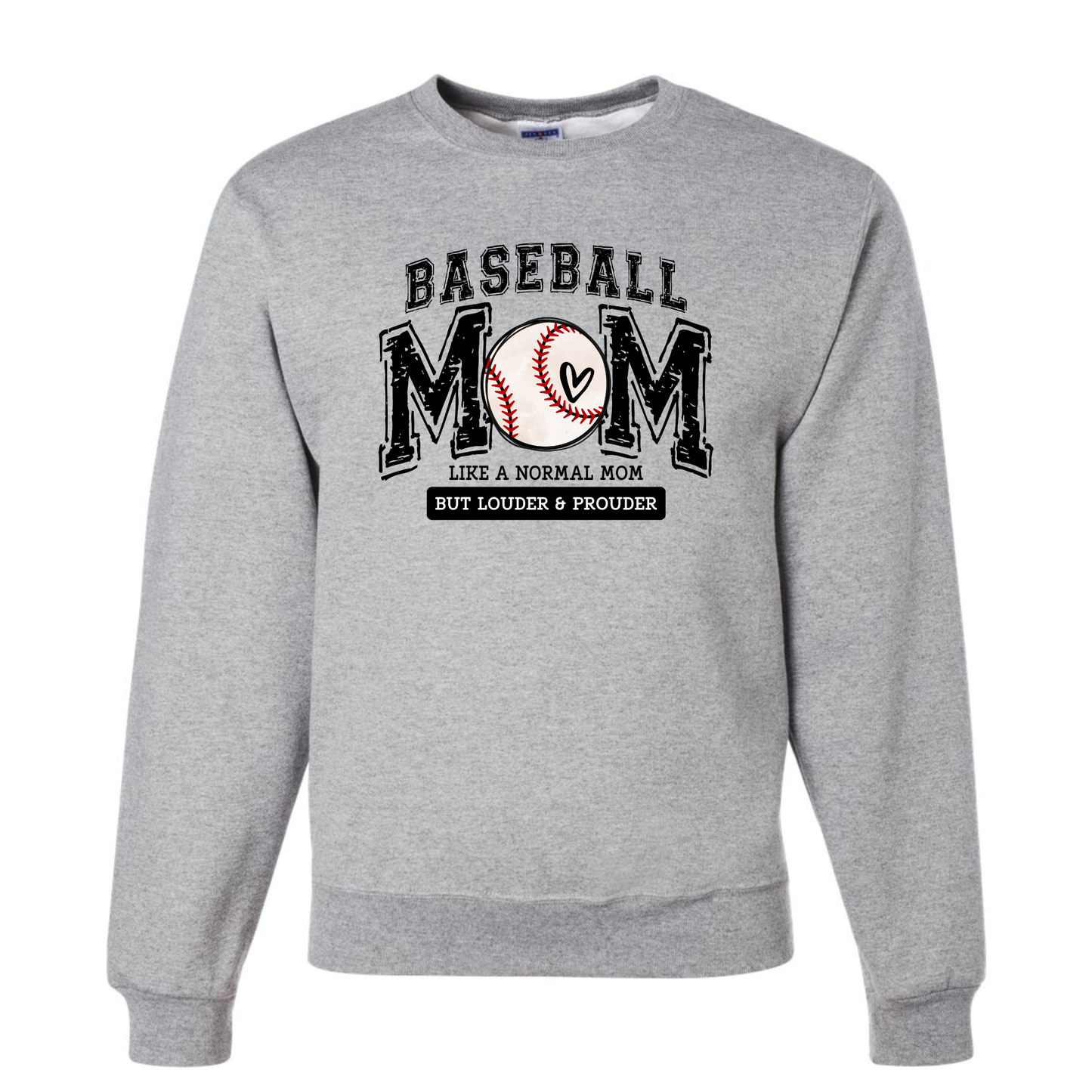 Baseball Mom: Like a Normal Mom But Louder and Prouder