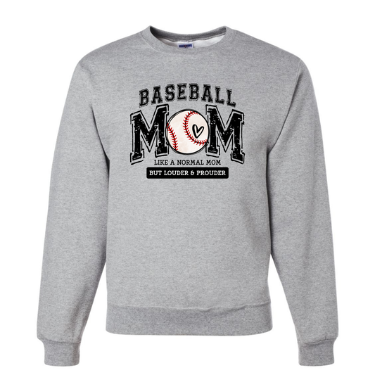 Baseball Mom: Like a Normal Mom But Louder and Prouder
